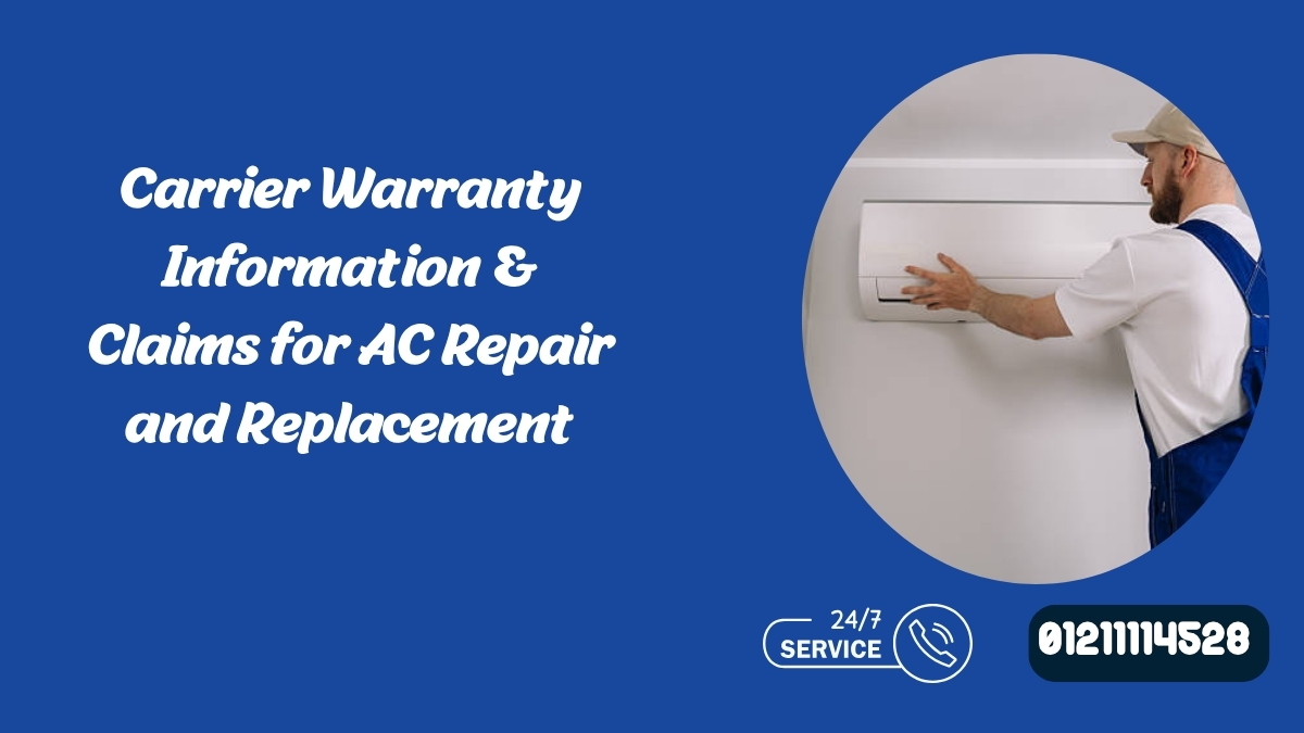 Carrier Warranty Information & Claims for AC Repair and Replacement